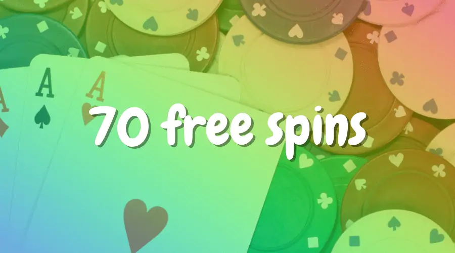 70 free spins